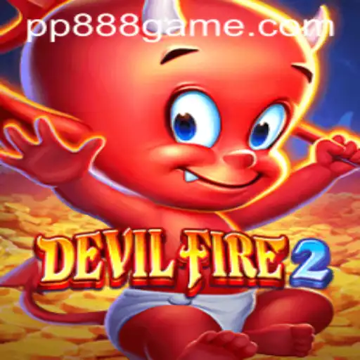 Unveiling the Thrills of DevilFire2: An In-depth Exploration with a Touch of pp888